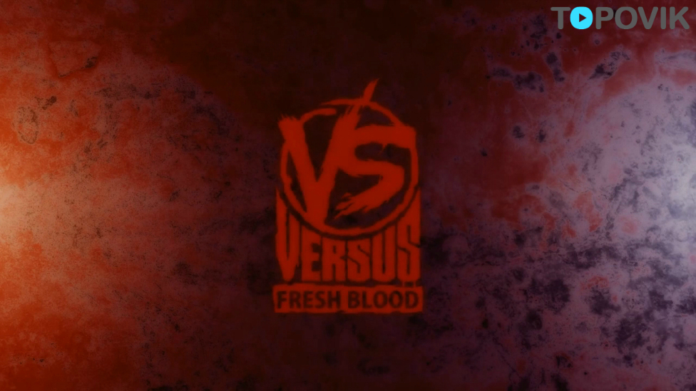 Versus_Fresh_blood